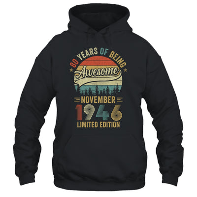 Vintage November 1946 80 Years Old 80th Birthday Men Women Shirt & Hoodie | siriusteestore
