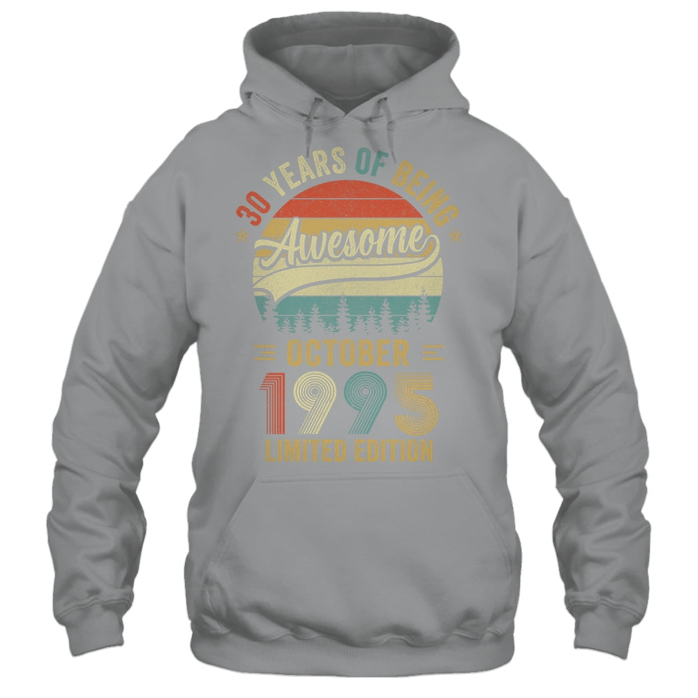 Vintage October 1995 30 Year Old 30th Birthday Men Women Shirt & Hoodie | siriusteestore