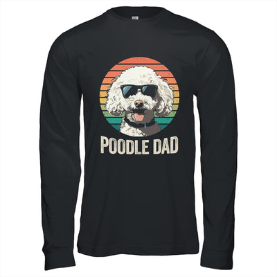 Vintage Poodle Dad For Fathers Day Dog Lover Funny Shirt & Hoodie | siriusteestore