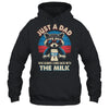 Vintage Racoon Just A Dad Who Always Came Back With The Milk Shirt & Hoodie | siriusteestore