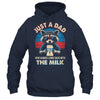 Vintage Racoon Just A Dad Who Always Came Back With The Milk Shirt & Hoodie | siriusteestore