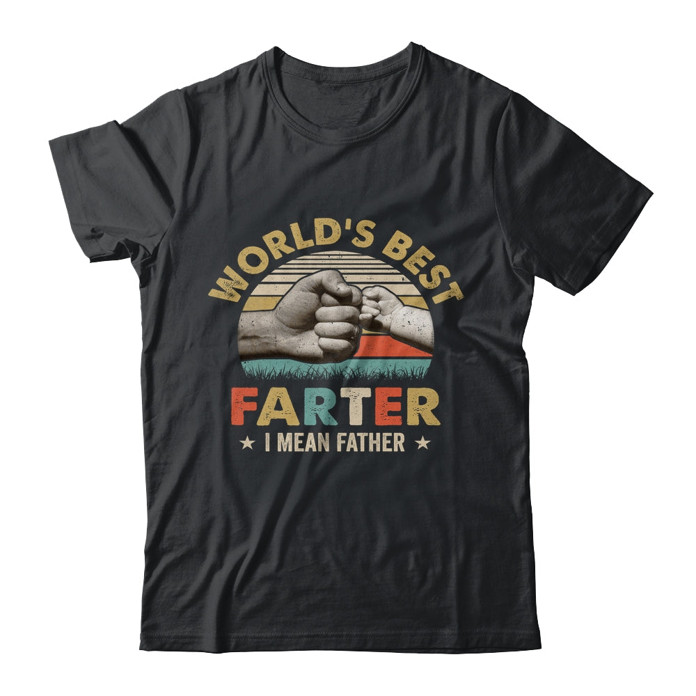Vintage World's Best Farter I Mean Father Dad Fathers Day Shirt & Hoodie | siriusteestore
