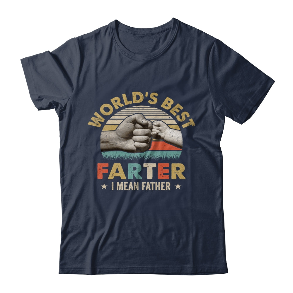 Vintage World's Best Farter I Mean Father Dad Fathers Day Shirt & Hoodie | siriusteestore