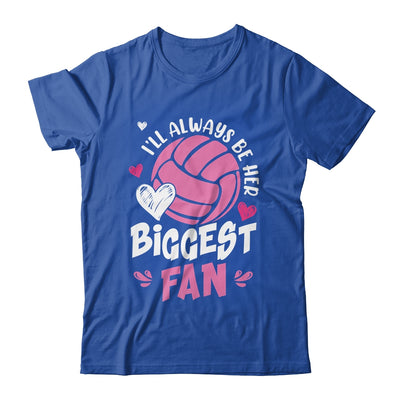 Volleyball I'll Always Be Her Biggest Fan For Mom Dad Shirt & Tank Top | siriusteestore
