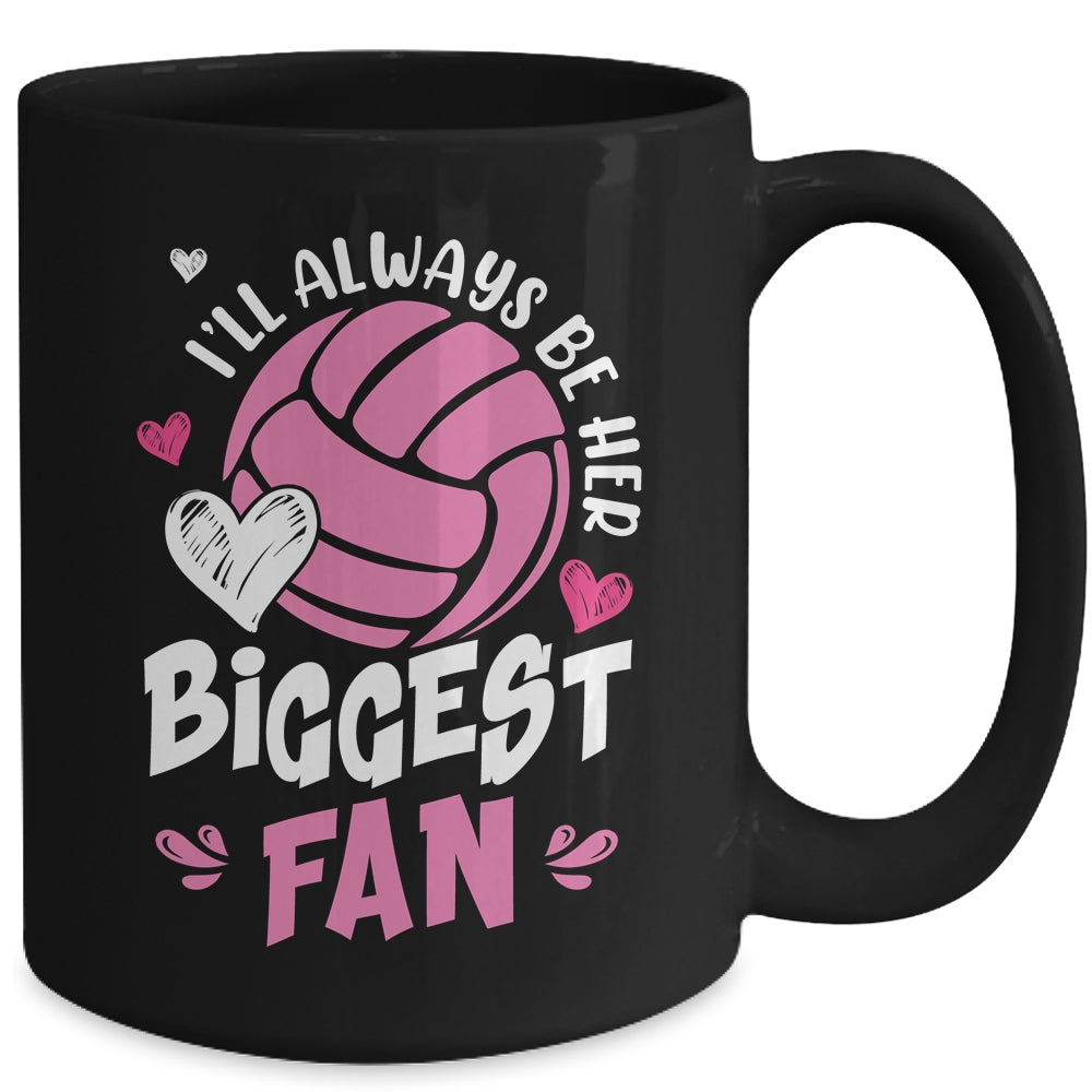Volleyball I'll Always Be Her Biggest Fan For Mom Dad Mug | siriusteestore