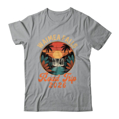 Waimea Falls Road Trip 2026 Summer Vacation Family Shirt & Tank Top | siriusteestore