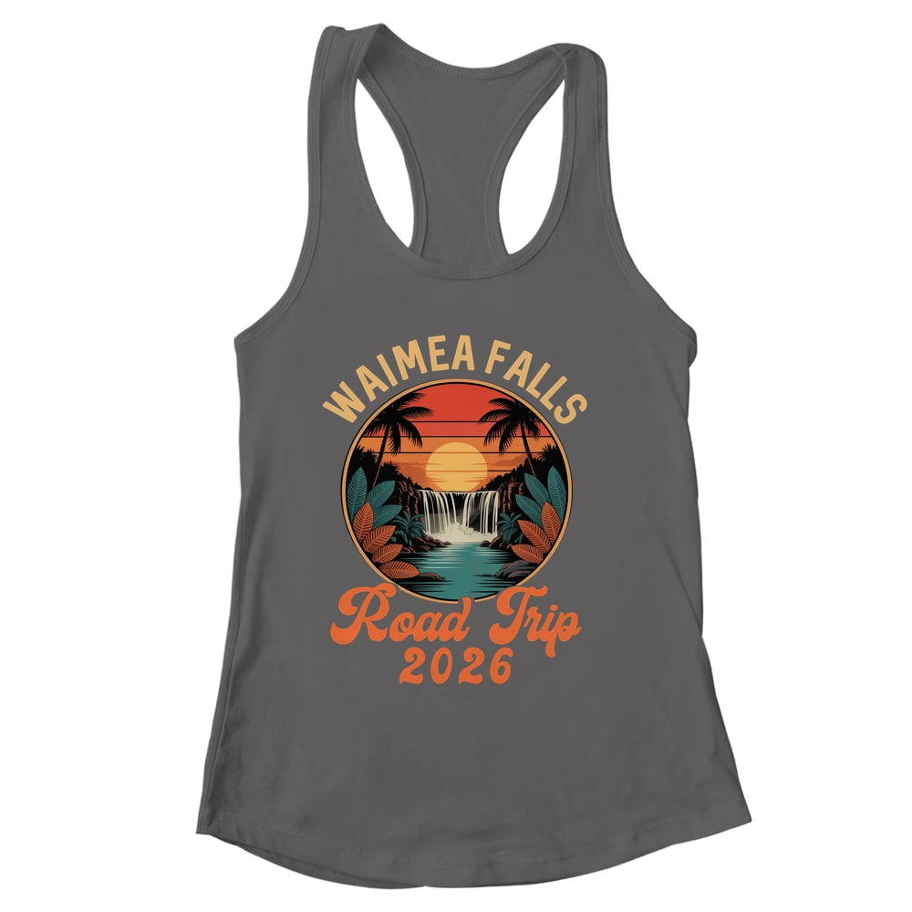 Waimea Falls Road Trip 2026 Summer Vacation Family Shirt & Tank Top | siriusteestore