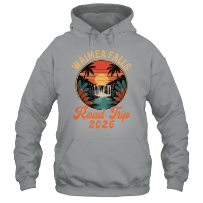 Waimea Falls Road Trip 2026 Summer Vacation Family Shirt & Tank Top | siriusteestore