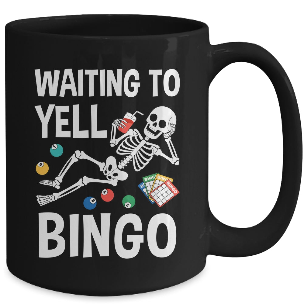 Waiting To Yell Bingo Lover Bingo Player Funny Enthusiasts Mug | siriusteestore