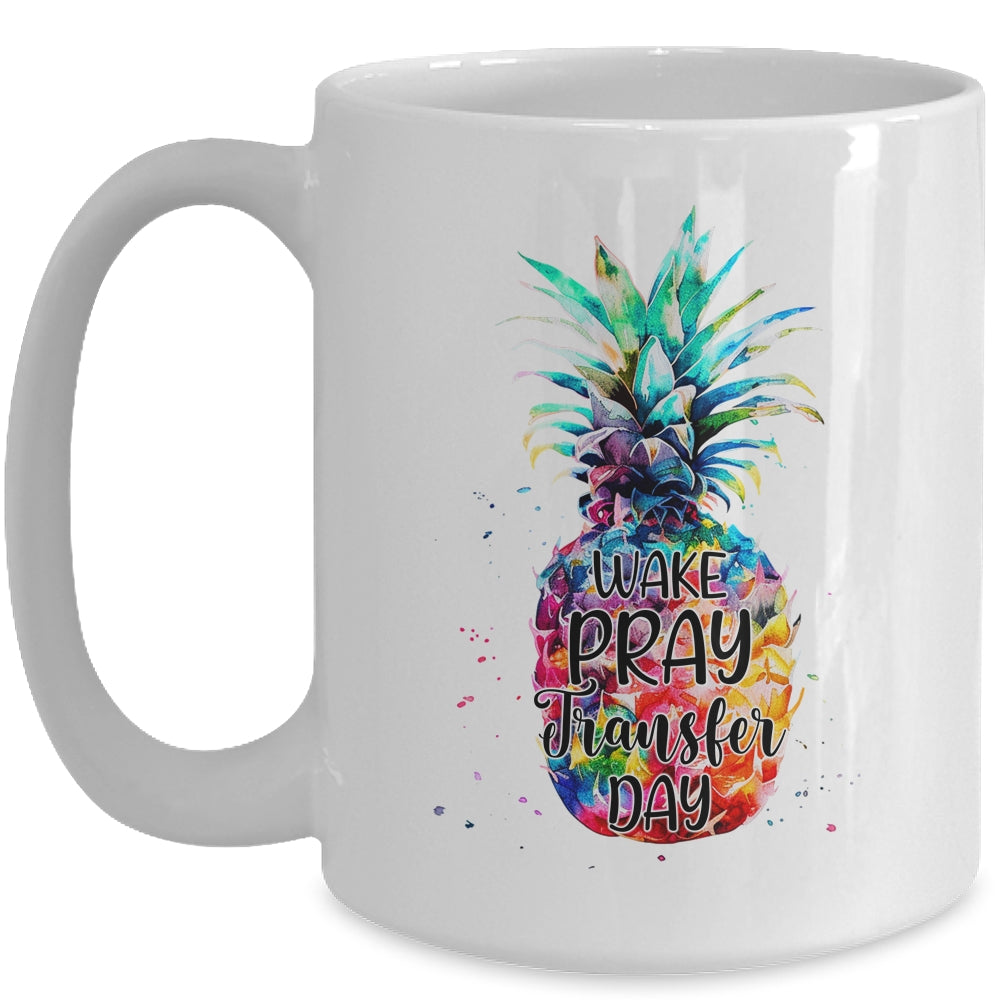 Wake Pray Transfer Day IVF Awareness Baby Infertility Mug | siriusteestore