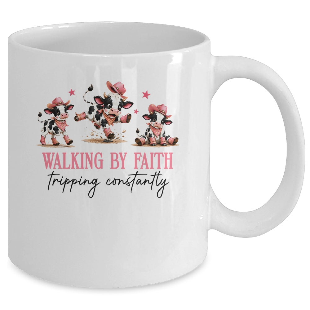 Walking By Faith Tripping Constantly Cowgirl Cows Christian Mug | siriusteestore