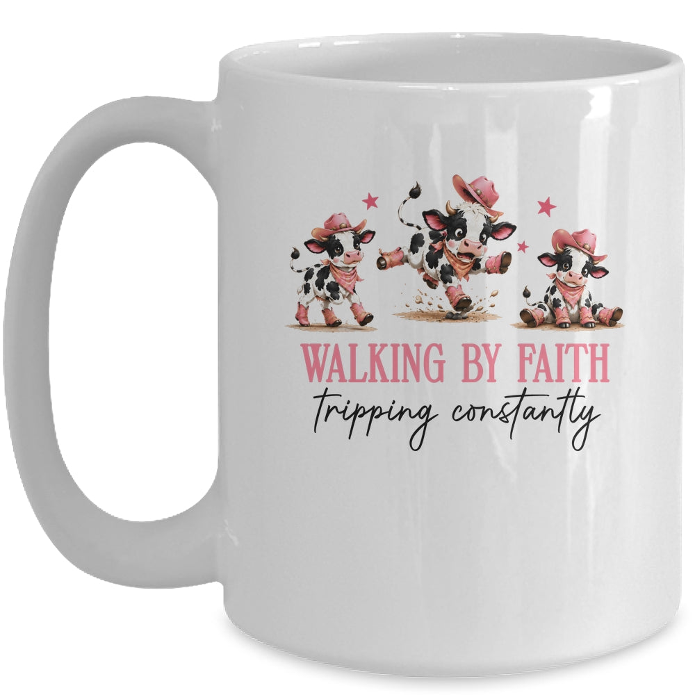 Walking By Faith Tripping Constantly Cowgirl Cows Christian Mug | siriusteestore