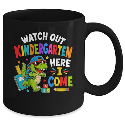 Watch Out Kindergarten Here I Come Dino First Day Of School Mug | siriusteestore