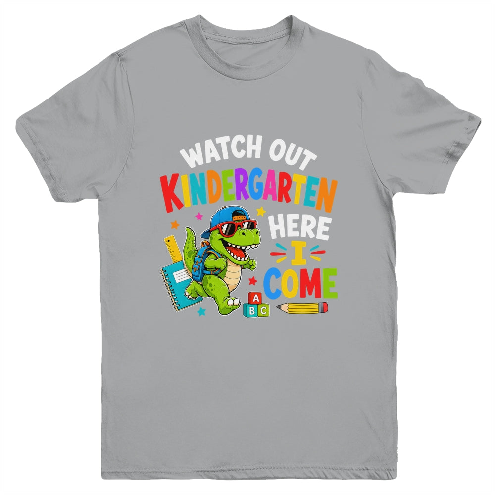 Watch Out Kindergarten Here I Come Dino First Day Of School Youth Shirt | siriusteestore