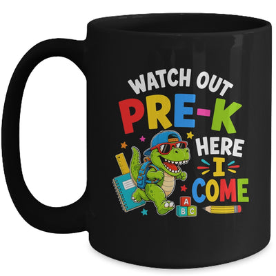 Watch Out Pre-K Here I Come Dino First Day Of School Mug | siriusteestore