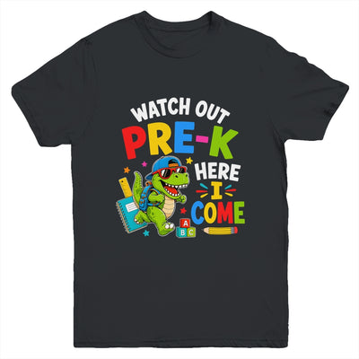 Watch Out Pre-K Here I Come Dino First Day Of School Youth Shirt | siriusteestore