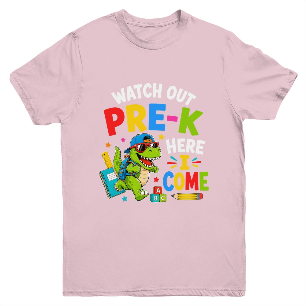 Watch Out Pre-K Here I Come Dino First Day Of School Youth Shirt | siriusteestore