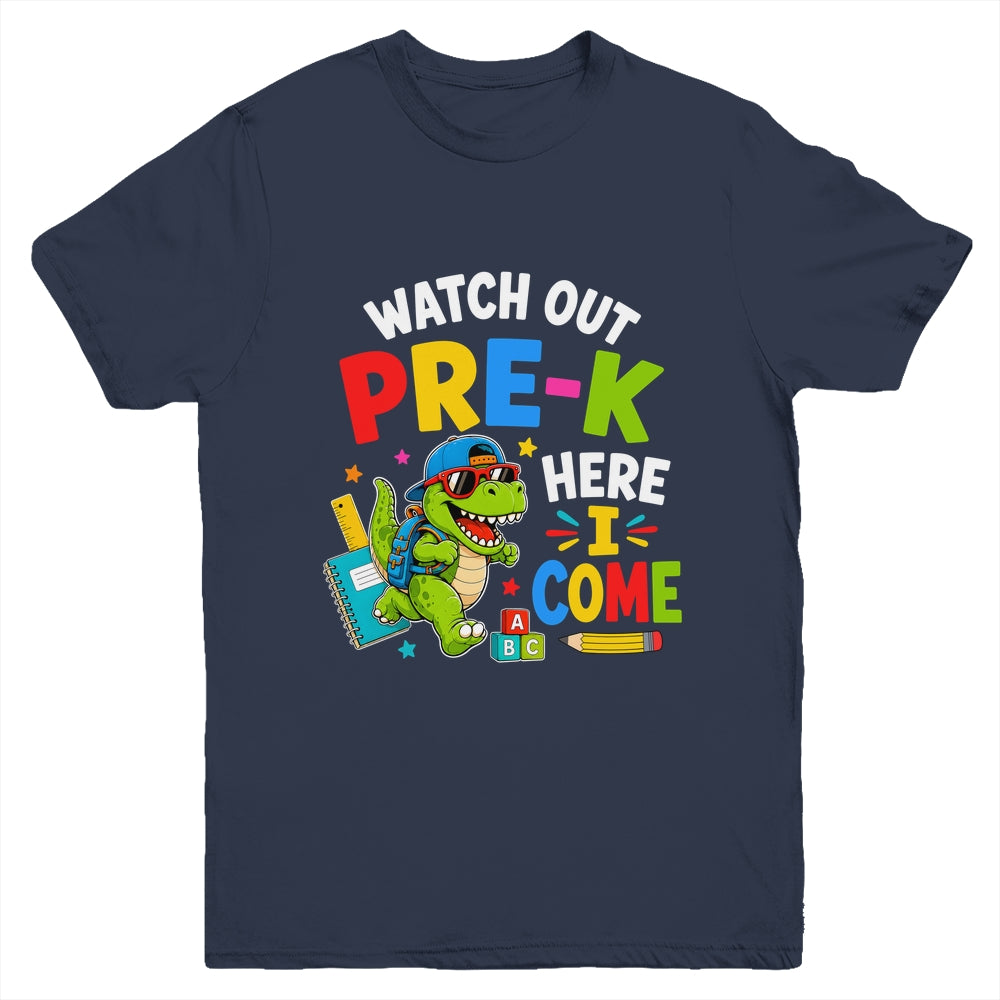 Watch Out Pre-K Here I Come Dino First Day Of School Youth Shirt | siriusteestore