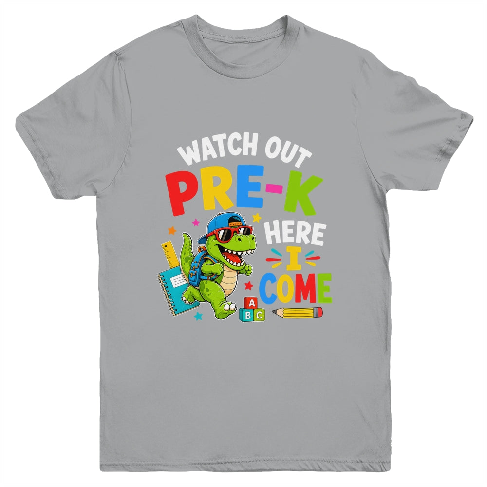 Watch Out Pre-K Here I Come Dino First Day Of School Youth Shirt | siriusteestore