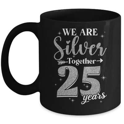 We Are Silver Together 25 Years Silver Wedding Anniversary Mug | siriusteestore