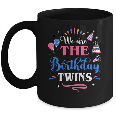 We Are The Birthday Twins Cute Twin Celebrate Matching Mug | siriusteestore