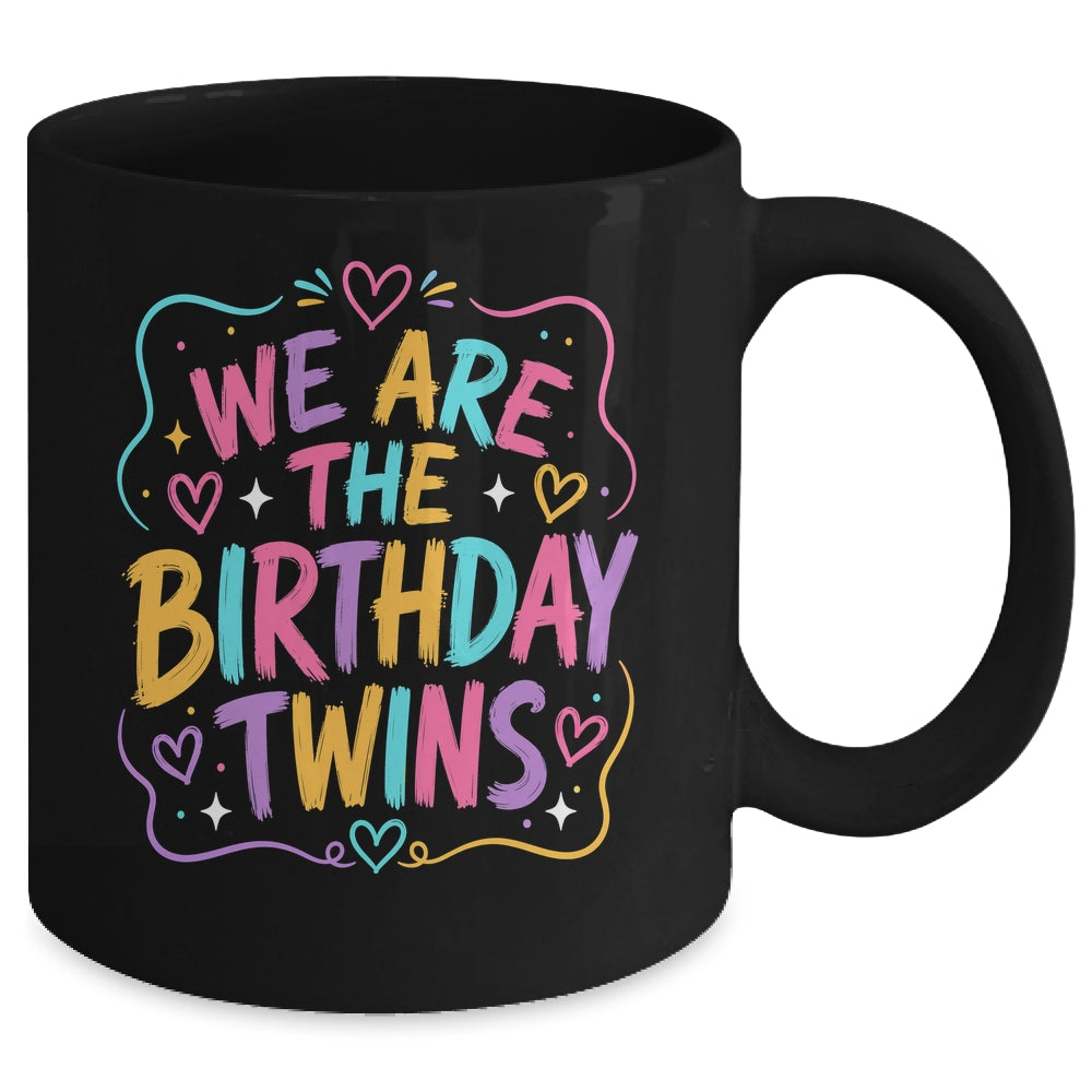We Are The Birthday Twins Siblings Twin Matching Retro Mug | siriusteestore