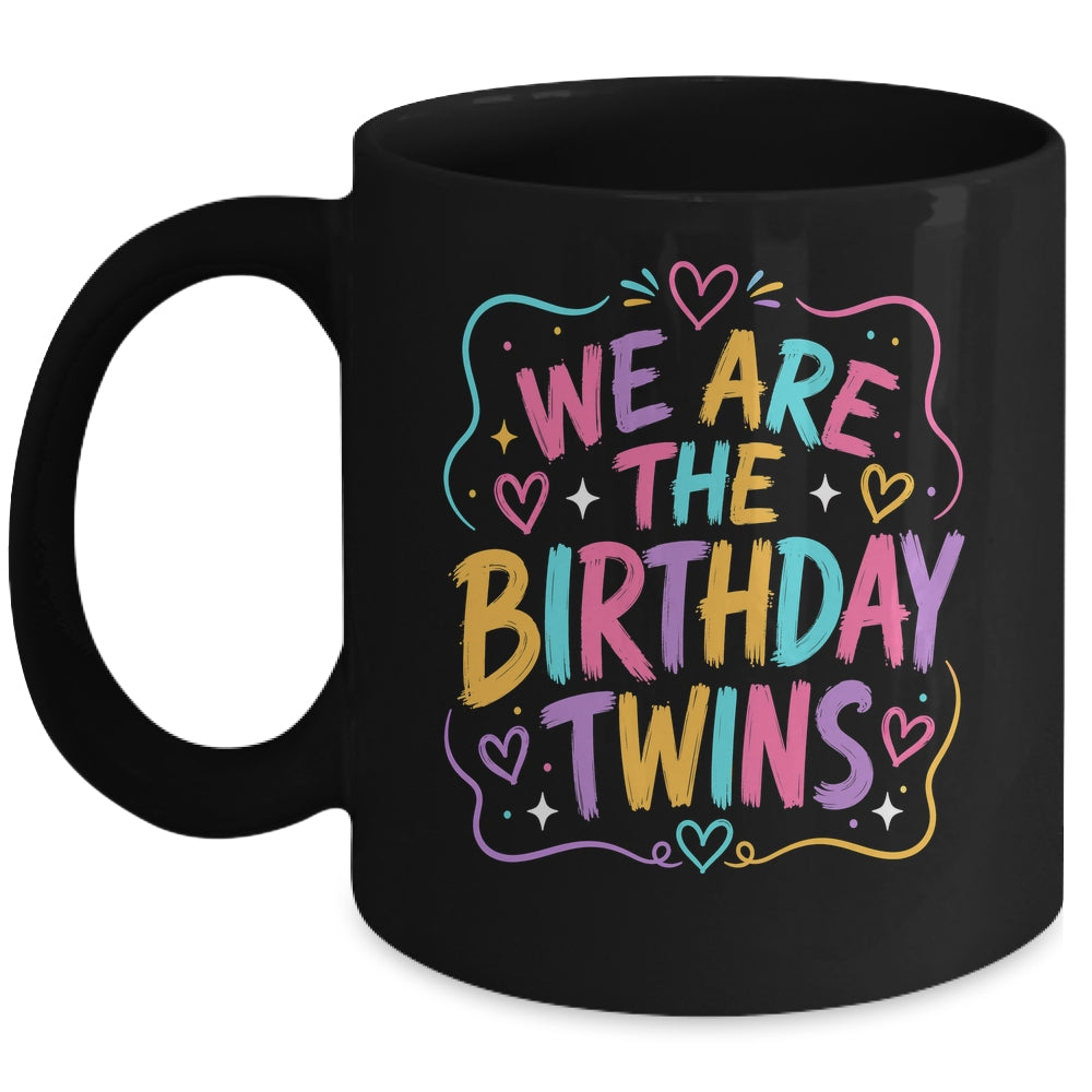 We Are The Birthday Twins Siblings Twin Matching Retro Mug | siriusteestore