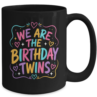 We Are The Birthday Twins Siblings Twin Matching Retro Mug | siriusteestore