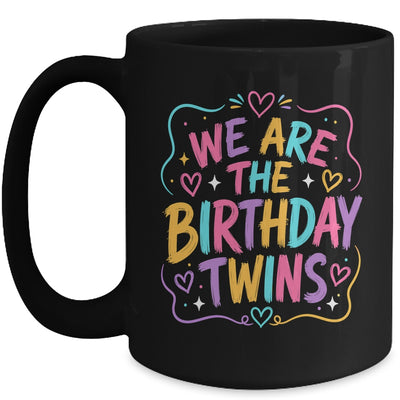 We Are The Birthday Twins Siblings Twin Matching Retro Mug | siriusteestore
