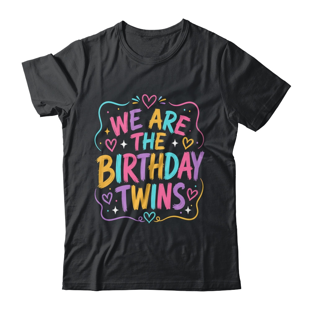 We Are The Birthday Twins Siblings Twin Matching Retro Shirt & Hoodie | siriusteestore