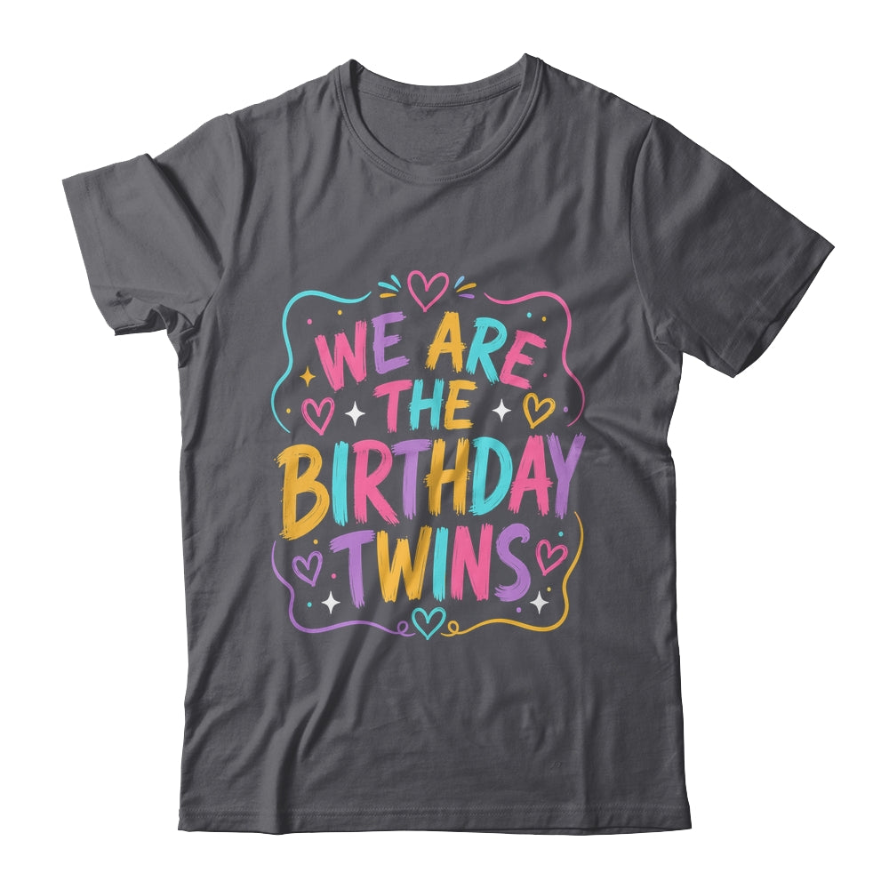 We Are The Birthday Twins Siblings Twin Matching Retro Shirt & Hoodie | siriusteestore