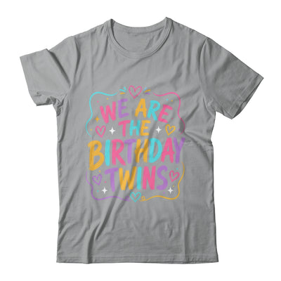 We Are The Birthday Twins Siblings Twin Matching Retro Shirt & Hoodie | siriusteestore