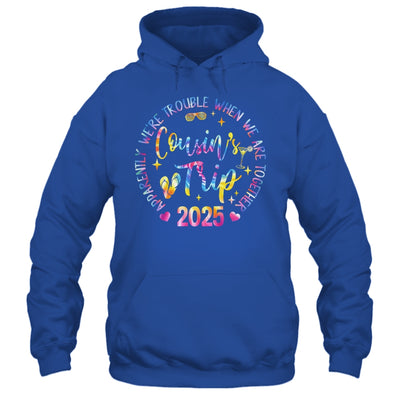 We Are Trouble When We're Together Cousins Trip 2025 Vacation Shirt & Tank Top | siriusteestore