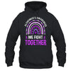 We Fight Together Alzheimers Awareness Purple Ribbon Shirt & Hoodie | siriusteestore