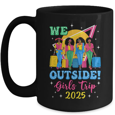 We Outside Girls Trip 2025 Afro Girls Black Women Together Mug | siriusteestore