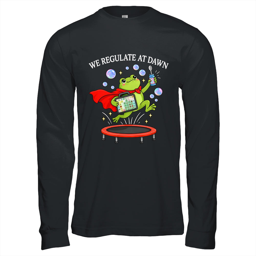 We Regulate At Dawn Frog Inclusion Neurodiversity Sped Team Shirt & Hoodie | siriusteestore