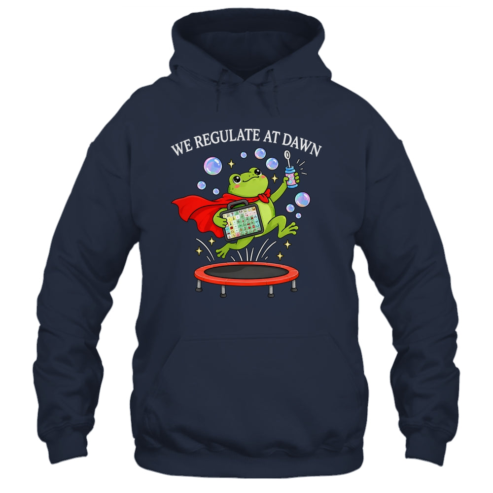 We Regulate At Dawn Frog Inclusion Neurodiversity Sped Team Shirt & Hoodie | siriusteestore