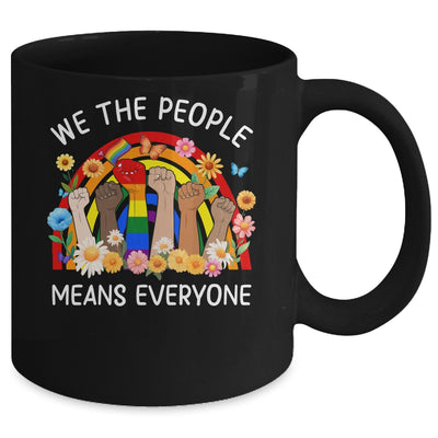 We The People Means Everyone LGBT LGBTQ Equality Equal Right Mug | siriusteestore