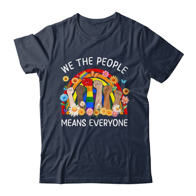 We The People Means Everyone LGBT LGBTQ Equality Equal Right Shirt & Hoodie | siriusteestore