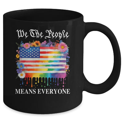 We The People Means Everyone Rainbow LGBT Gay Lesbian Pride Mug | siriusteestore