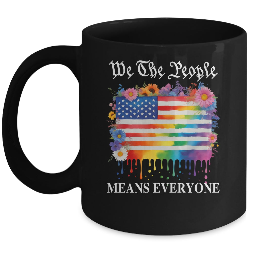 We The People Means Everyone Rainbow LGBT Gay Lesbian Pride Mug | siriusteestore