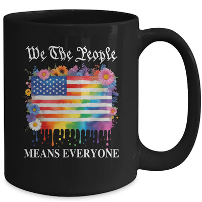 We The People Means Everyone Rainbow LGBT Gay Lesbian Pride Mug | siriusteestore