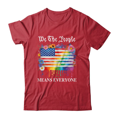 We The People Means Everyone Rainbow LGBT Gay Lesbian Pride Shirt & Hoodie | siriusteestore