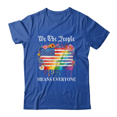 We The People Means Everyone Rainbow LGBT Gay Lesbian Pride Shirt & Hoodie | siriusteestore
