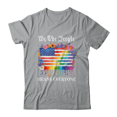 We The People Means Everyone Rainbow LGBT Gay Lesbian Pride Shirt & Hoodie | siriusteestore
