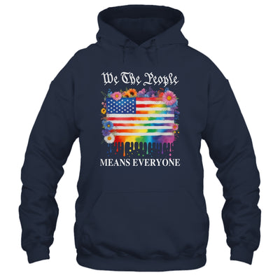 We The People Means Everyone Rainbow LGBT Gay Lesbian Pride Shirt & Hoodie | siriusteestore