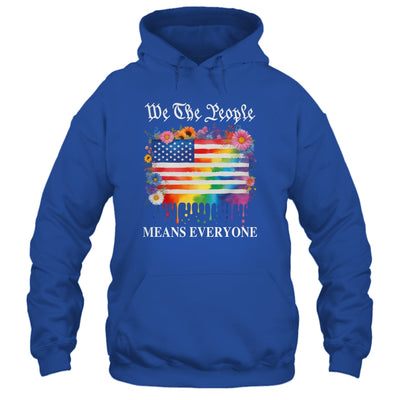 We The People Means Everyone Rainbow LGBT Gay Lesbian Pride Shirt & Hoodie | siriusteestore