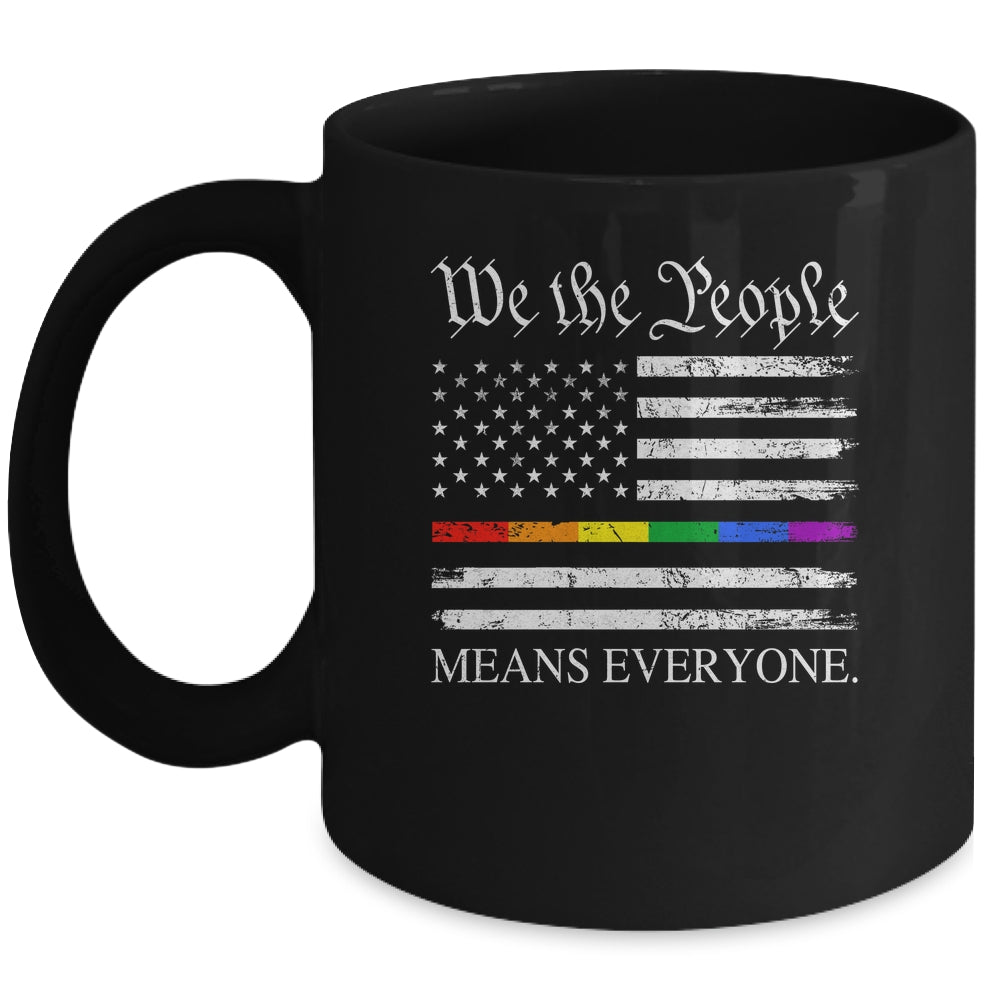 We The People Means Everyone Usa LGBT Equality USA Flag Mug | siriusteestore