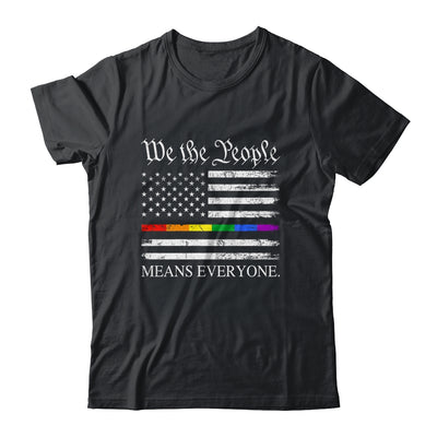 We The People Means Everyone Usa LGBT Equality USA Flag Shirt & Hoodie | siriusteestore
