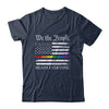 We The People Means Everyone Usa LGBT Equality USA Flag Shirt & Hoodie | siriusteestore